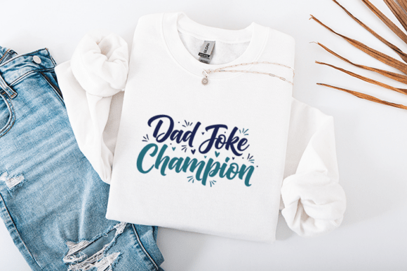 Dad Joke Champion Funny Father Quote