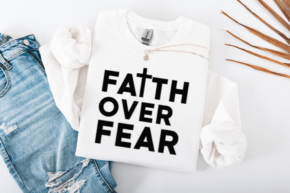 Faith over Fear Bold Christian Quote