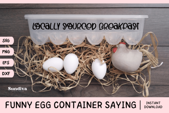 Funny Egg Container Saying SVG 10: A Playful Design for Kitchen Projects