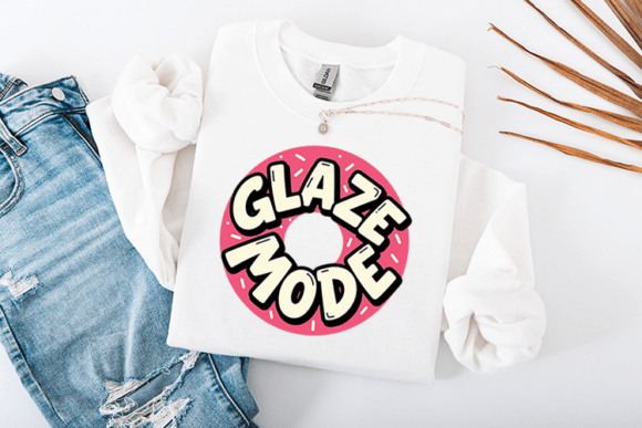 Glaze Mode Donut Funny Food Quote Design