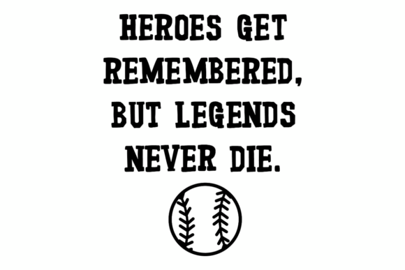 Legends Never Die Baseball SVG Review for Real Projects