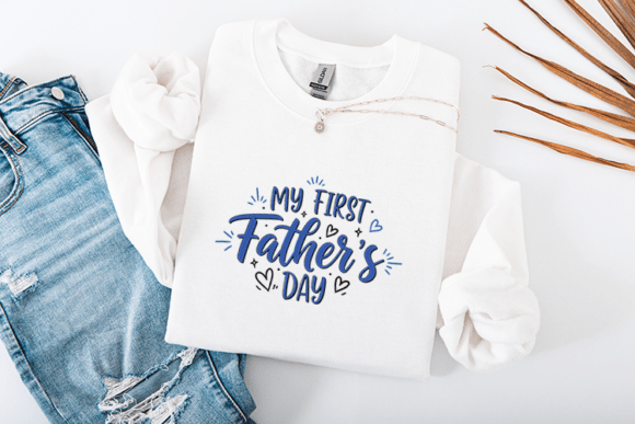 My First Fathers Day Cute Dad Quote