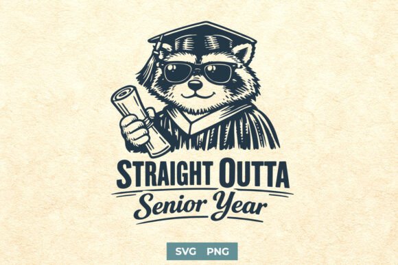 Straight Outta Senior Year Class of SVG