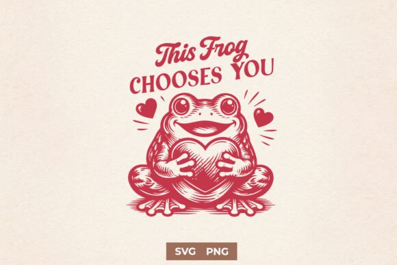 This Frog Chooses You Funny SVG PNG