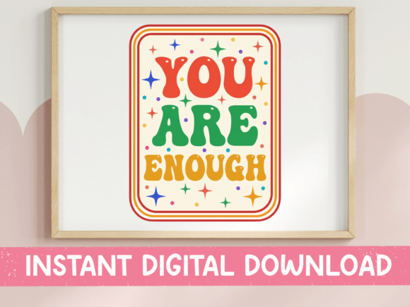You Are Enough Retro Groovy Quote